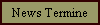 News Termine