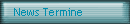 News Termine